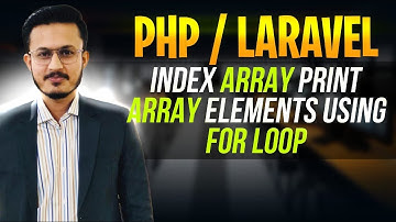 PHP/Laravel for Loop with Array | How to Print Array Using For Loop in Urdu/Hindi