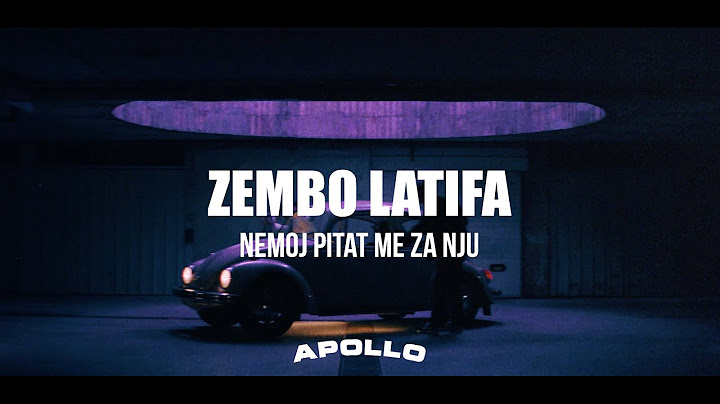 Zembo Latifa - Nemoj Pitat Me Za Nju