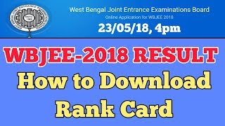 717. WBJEE-2018 Result, How to Download Rank Card