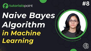 Naive Bayes Algorithm in Machine Learning | Naive Bayes Tutorial | Tutorialspoint