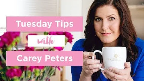 Tuesday Tips with Carey Peters