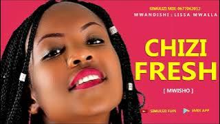 SIMULIZI: CHIZI FRESH PART 2 (mwishoo) BY Anko J. (whatsapp 0677062012)