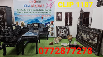 Clip 1187 (3/1/2023) Trường Kỷ Xưa Chạm Tay Cẩn Tùng Hạt, Tranh Gỗ Các Loại, Đồ Xưa Cũ, Đồ Cổ ltk