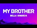 Bella Shmurda - My Brother (Lyrics)