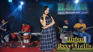 Hujan - Ussy Thalia - Elsamba Dut Com BDS [  Live Music ]