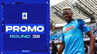 The last act of a glorious season | Promo | Round 38 | Serie A 2022/23