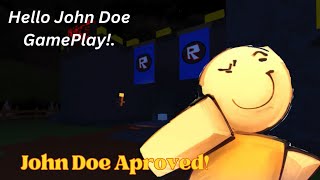 Hello John Doe Gameplay!
