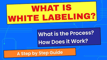 What is White Labeling?
