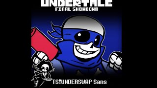 TS!UNDERSWAP Sans - Criminal Catcher - Undertale Final Showdown OST(Credits in Description)