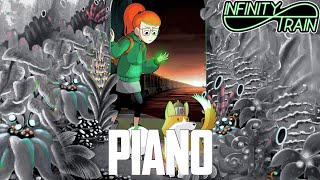 Infinity Train: Running Away (It's Okay To Cry) | PIANO REMIX
