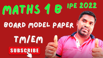 Ts inter maths 1B board model paper 2022, maths 1b model paper for ipe 2022