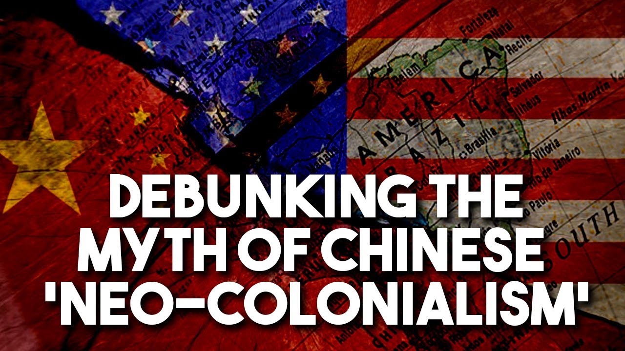 Debunking media propaganda claiming China is 'colonizing' Latin America