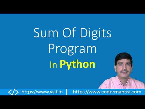 Question 4: Sum Of Digits Program in Python | Sum of 3 Digits Python Code | Video Tutorial in Hindi
