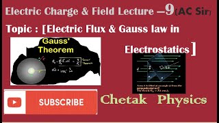Lecture-9 (Electric Flux & Gauss's Law)