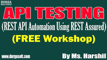 API TESTING (FREE Workshop) tutorials || by Ms. Harshil On 06-03-2022 @10AM IST
