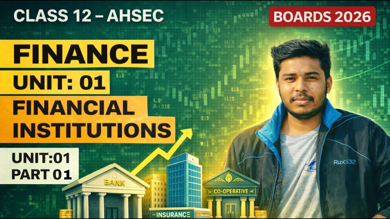 AHSEC Class 12 Finance | Organisation & Management of RBI | Assam Board | 2025-26