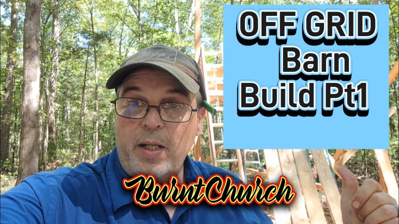Off Grid barn build Pt1 