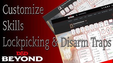 DND Beyond Skill Customization Minute: Lockpicking & Disarm Traps