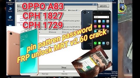 OPPO A83  CPH-1827,CPH-2729 pattern password reset MRT 2.60 crack