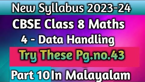 Try These pg.no.43 CBSE Class 8 Maths Chapter 4 Data Handling New Syllabus 2023-24 In Malayalam