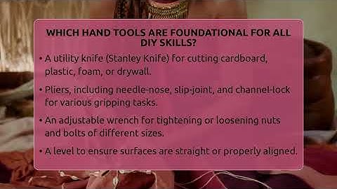 Which Hand Tools Are Foundational For All DIY Skills? - LearnToDIY360.com