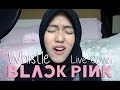 Whistle - Blackpink (Live cover by Tiffani Afifa)