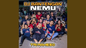 Dj Bantengan Nemu (Remix)