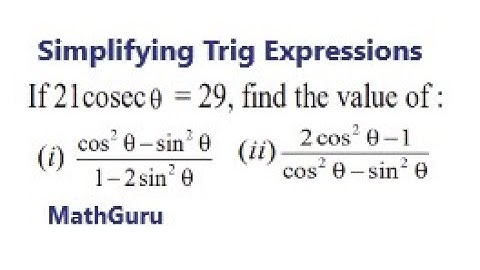 Simplifying Trigonometric Expressions | Grade 11-12