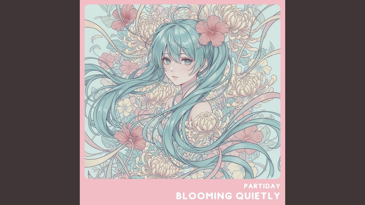 Blooming Quietly