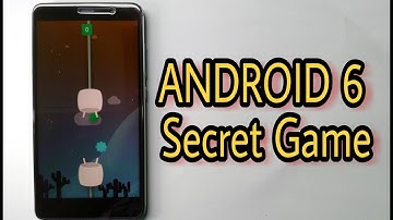 ANDROID 6 SECRET GAME!!!
