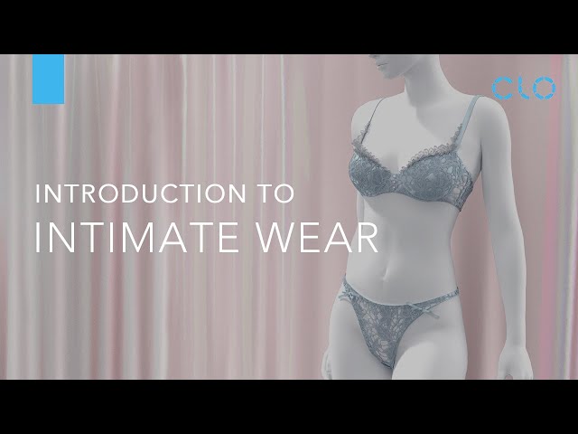 Introduction to Intimate Wear 