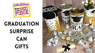 Graduation Surprise Can Gifts