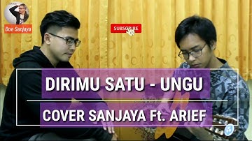 Ungu - Dirimu Satu (Cover Sanjaya Feat. Arief)