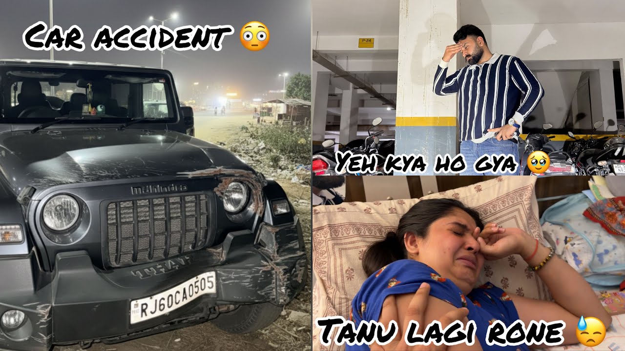 Car accident 😭 yeh kya ho gya ￼ aur Tanu lagi rone 🥹