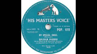 UK New Entry 1957 (165) Malcolm Vaughan - My Special Angel