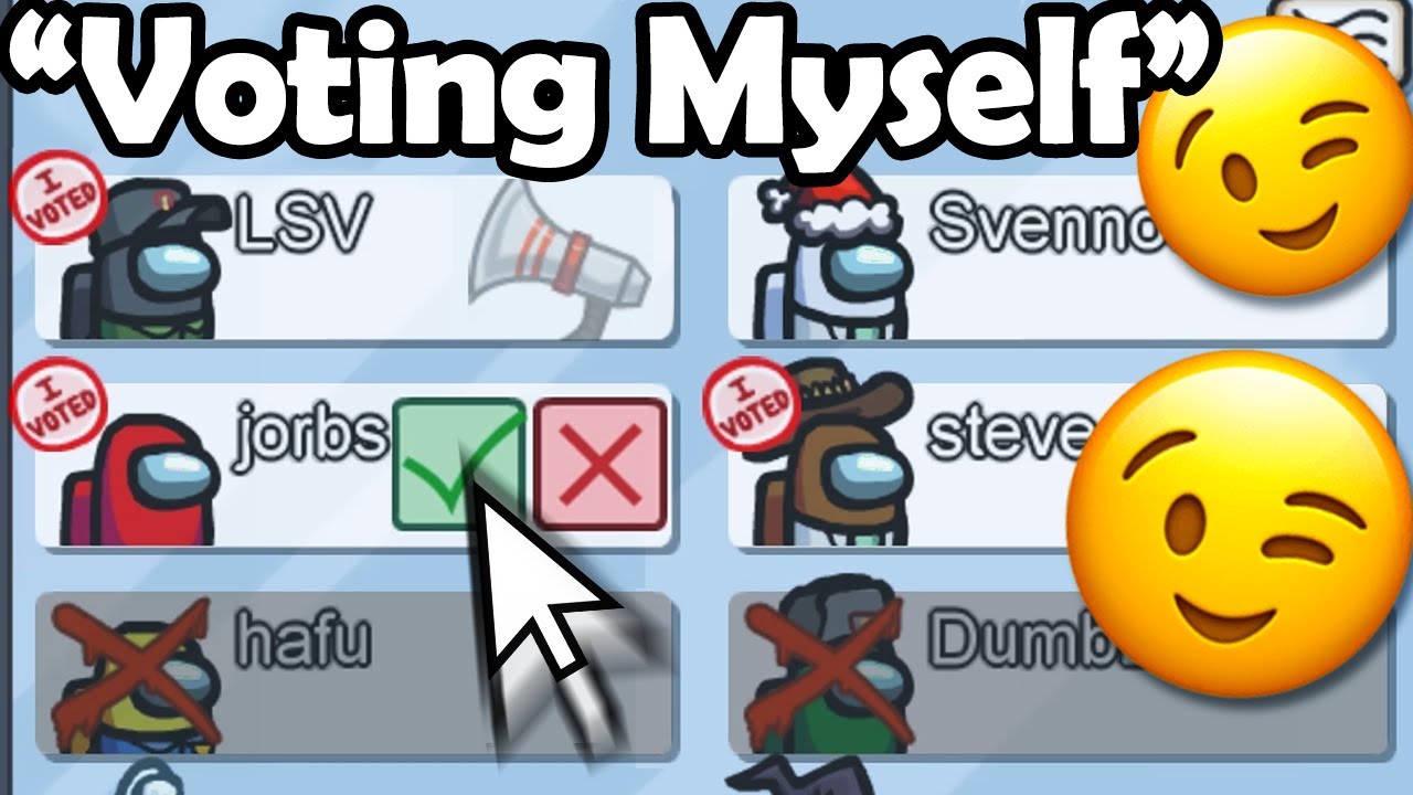 Let's Vote Ourselves *WINK WINK* | Among Us