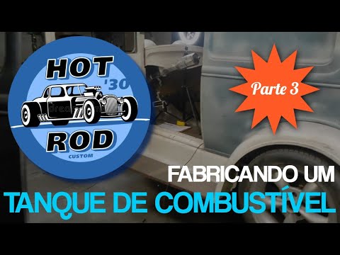 CONSTRUÇÃO DE HOTRODS - PROJETANDO, FABRICANDO E INSTALANDO O TANQUE DE COMBUSTÍVEL - PARTE 3