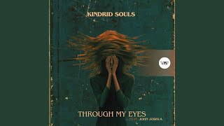 Through My Eyes feat. John Joshua