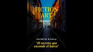 El secreto que esconde el barco Vol. 1 - Valentín Nicolai - Primer tráiler 1#