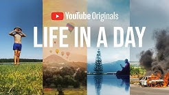 Life In A Day Youtube