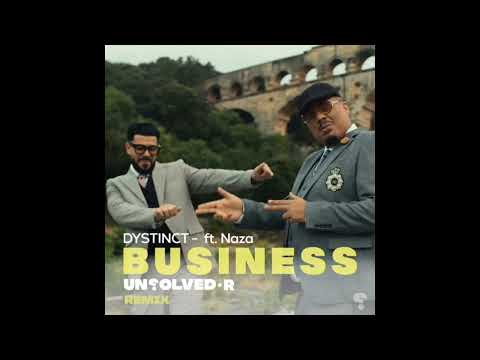 DYSTINCT Ft NAZA Business Kizomba Kizo Latin Rnb