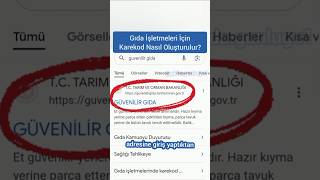 Gıda İşletmeleri İçin Karekod Nasıl Alınır? Gıda Denetiminlerini Artık Görebilirsiniz