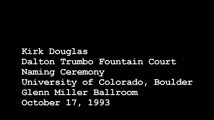 Kirk Douglas Speaks About Dalton Trumbo