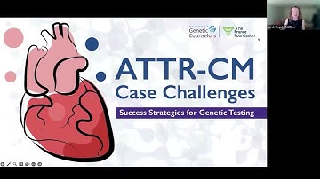 ATTR-CM Case Challenges: Success Strategies for Genetic Testing