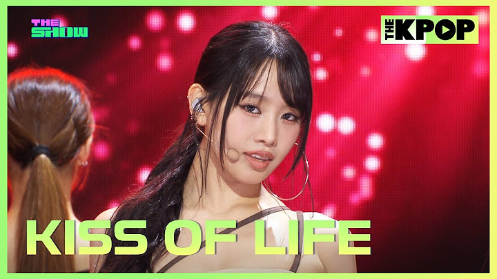 KISS OF LIFE, Lips Hips Kiss [THE SHOW 250624]