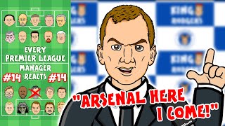 🤯Rodgers to Arsenal?!🤯 #14 Every Premier League Manager Reacts