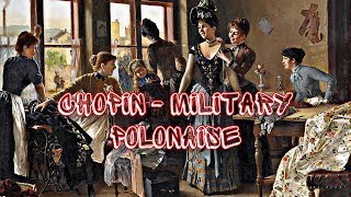 Chopin - Polonaise No. 3 &quot;Military&quot; | Шопен - Полонез №3 &quot;Военный&quot;