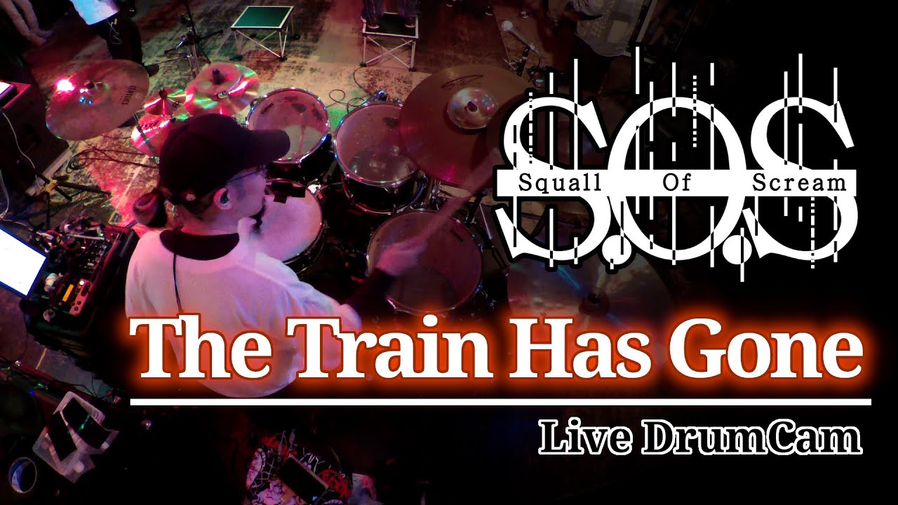 [Live Drum Cam] Squall Of Scream - "The Train Has Gone" (2025/12/30)