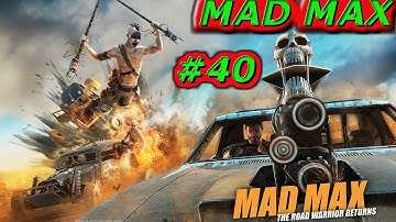 Mad Max  | Exodus & Scorched Sand | Part 40 |  In 1080p 60fps