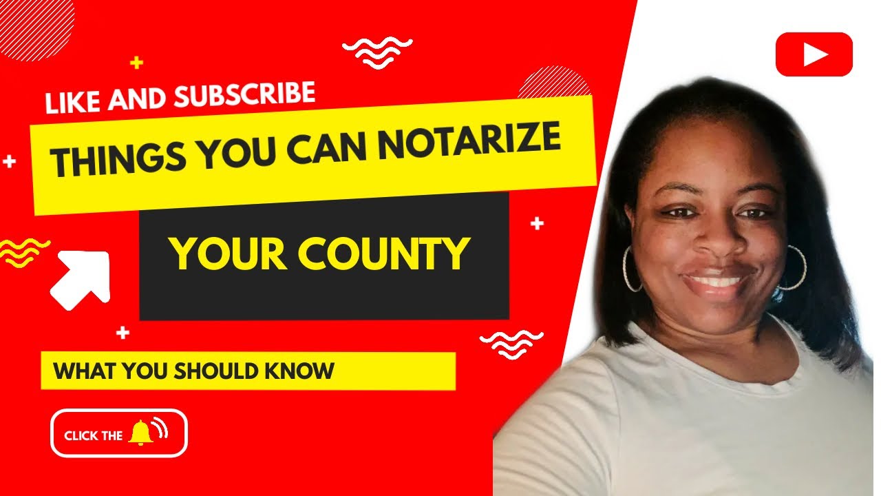Things You Can Notarize Your County YouTube